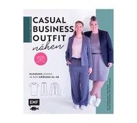 EMF "Keine Angst vor Klamotte - Casual Business Outfit nähen" - Anna Stallmeyer