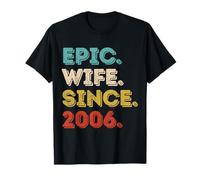 Epic Wife Since 2006 20th Wedding Anniversary 20 Years Women T-Shirt