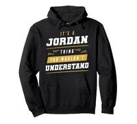 Es ist eine Jordan-Sache, die du Nicht verstehen würdest Lustiger Vorname Pullover Hoodie, Unisex für Erwachsene, Schwarz, XXL