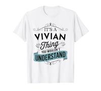 Es ist eine Vivian-Sache, die du Nicht verstehen würdest, Lustig, Vivian Preisgünstiges Grafik-T-Shirt, Herren, Weiß, L