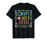 Es ist Ok Es ist nur eine Jordan-Sache Cool Funny Jordan T-Shirt