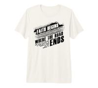 Faith Begins Where The Road Ends: Men & Boys Christian Faith Premium T-Shirt
