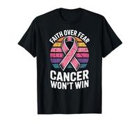 Faith Over Fear Cancer Wont gewinnt Pink Ribbon Support T-Shirt