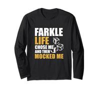Farkle Life hat Mich ausgewählt und Mich dann verspottet Lustige Farkle-Spieler Langarmshirt