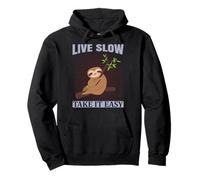 Faultier Shirt Live Slow Take It Easy Funny Sloths Lover Gift Pullover Hoodie