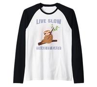 Faultier Shirt Live Slow Take It Easy Funny Sloths Lover Gift Raglan