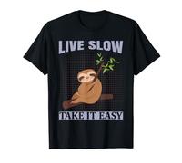 Faultier Shirt Live Slow Take It Easy Lustiges Faultier Liebhaber Geschenk T-Shirt