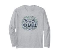 Feminist Decenter Men Womens Right Girls There is No Table Langarmshirt