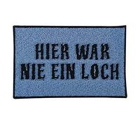 Finally Home Hier war nie ein Loch Patch zum Aufbügeln - Reparatur Aufnäher | Witziger Flicken für Jeansstoff. Als Bügelbild für Jeans, Jeansjacke & Hosen.