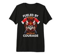 Firefighter Fueled By Fire Driven By Courage Fireman Premium T-Shirt