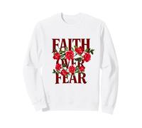 Floral Faith Over Fear Quotes Illustration Graphic Designs Sweatshirt