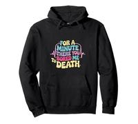 for A Minute There You Bored Me to Death Attitüde - Pullover Hoodie