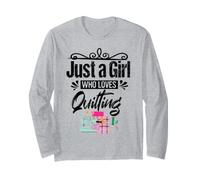 Frauen sind einfach EIN Mädchen, das Quilten und Nähen liebt Langarmshirt
