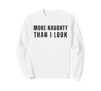 Frecher als ich aussehe Lustig BDSM Sexy Kinky Sweatshirt