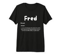 Fred Definition Personalized Name Custom Costume Fredrick Premium T-Shirt
