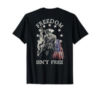 Freedom Isn't Free (auf der Rückseite) T-Shirt