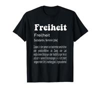Freiheit Definition Sinn Protest Demo Freiheit Grundgesetz T-Shirt