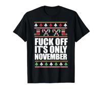Fuck Off Only November Lustiger hässlicher Weihnachtspullover Meme Preisgünstiges Grafik-T-Shirt, Herren, Schwarz, S