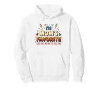 Funny I'm Mom's Favorite She Told Me Not to Tell You Mothers Pullover Hoodie