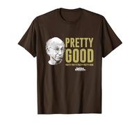 Funny Larry David Pretty Good Zitat Comedy TV Show PAPL14523 T-Shirt, Herren, Braun, 3XL