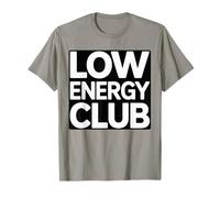 Funny Low Energy Mood Minimal Quote Simple Tee T-Shirt