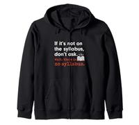 Funny No Syllabus Teacher Professor College Humorous Graphic Kapuzenjacke