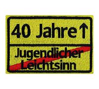 Geburtstagsgeschenk für Frauen/Männer "40 Jahre - jugendlicher Leichtsinn " Aufnäher 40er Schild Geburtstags Deko Patch Birthday Gift Geschenk Applikation für alle Stoffe | 90x60mm