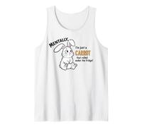 Geistig Bin ich nur eine Karotte, die untergegangen ist Tank Top