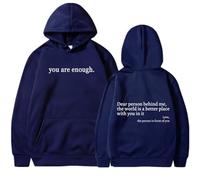 Generisch Dear Person Behind Me Hoodie, You Are Enough Hoodie Men Women (Dark Blue,S)
