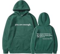 Generisch You Are Enough Hoodie, 2025 Upgrade Dear Person Behind Me Hoodie Sweatshirt for Men Women (Green,XXL)