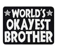 Geschenk für Bruder Aufnäher mit Spruch "World's okayest Brother" Aufbügler bestickt für alle Stoffe & Leder | Bester Bruder brother Patch Emblem zum aufbügeln/annähen | 80x60mm