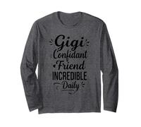 Gigi Confidant Friend Incredible Daily - Stolze Gigi Grandma Langarmshirt