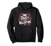 Girls Womens Bookish Valentines Day Mr Darcy is My Valentine Pullover Hoodie