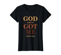 God Always Got Me, My Peace My Joy Cool Quotes Graphic Preisgünstiges Grafik-T-Shirt, Damen, Schwarz, L