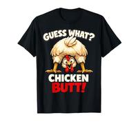 Guess What Chicken Butt Funny Chicken Men Women Kids T-Shirt