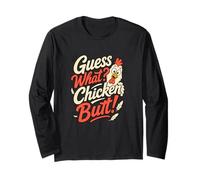 Guess What Chicken Butt Funny Chicken Witz Langarmshirt