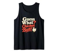 Guess What Chicken Butt Funny Chicken Witz Tank Top