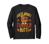 Guess What? Truthahnbutt! Lustiges Abendessen zum Erntedankfest Langarmshirt