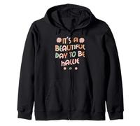 Hallie Personalized Name It's A Beautiful Day to Be Hallie Kapuzenjacke