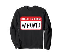 Hallo, ich Bin aus Vanuatu Sweatshirt
