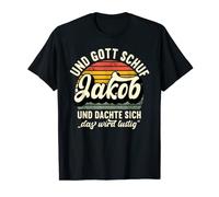 Herren Name Jakob Spruch - Und Gott Schuf Jakob T-Shirt