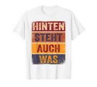 Hinten Steht Auch Was Shirt Spruch Hinten Steht Auch Wat T-Shirt