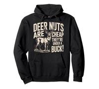 Hirschnüsse sind billig, die Heringe sind hohe Buck Hirschjagd Pullover Hoodie