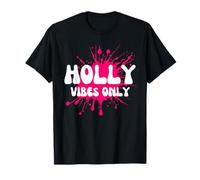 Holly Vibes Only T-Shirt