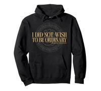 House of The Dragon I Did Not Wish to Be Ordinary Pullover Hoodie