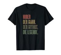 HUBER - der Mann der Mythos die Legende | Name Komisch - T-Shirt