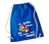Huuraa Turnbeutel Kaffee kaputt immer noch Müde süßer Fuchs Geschenk