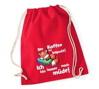 Huuraa Turnbeutel Kaffee kaputt immer noch Müde süßer Fuchs Geschenk