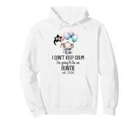 I Can't Keep Calm I'm Going to Be an Auntie est 2026 Aunt Pullover Hoodie