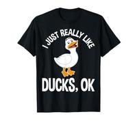 I Just Really Like Ducks Ok - Cute Duck Lover Men Women T-Shirt